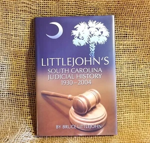 Littlejohn's South Carolina Judicial History: 1930-2004 von Bruce Littlejohn (20 - Bild 1 von 4