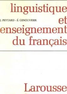 Linguistique et enseignement du français | E.Genouvrier Et J.Peytard | Bon état - Picture 1 of 1