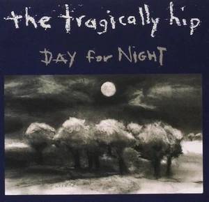 The Tragically Hip Day for Night (CD) (US IMPORT) - Bild 1 von 2