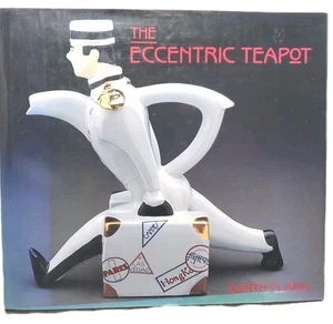 The Eccentric Teapot ~ Ceramic Art & Tea History ~ Garth Clark ~ HB 1989 - Picture 1 of 23