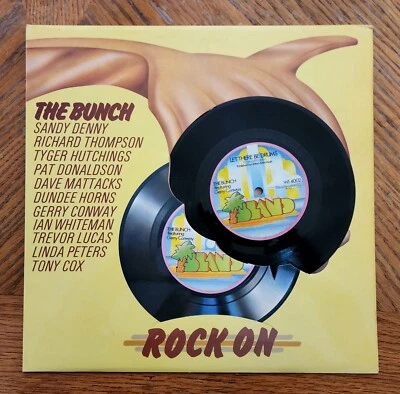 THE BUNCH / ROCK ON ~ Sandy Denny & R. Thompson ~ 1972 U.K. Island LP ~ NR MINT - Image 1 of 4