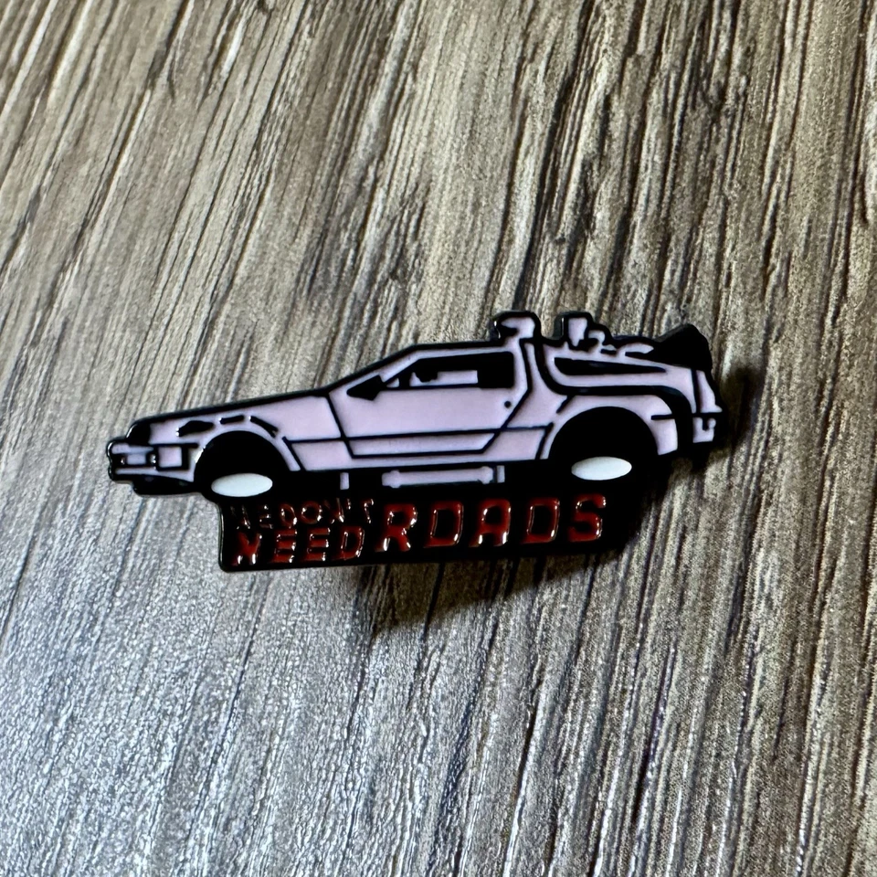 Enamel Pin Badge   - back to the future delorean we dont need roads - Image 1 of 3