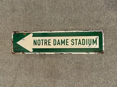 Notre Dame Stadium Metal Street Sign (Fighting Irish Play Like A Champion Today) - Image 1 of 2