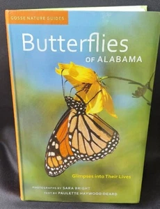 Butterflies of Alabama: Glimpses into Their Lives SIGNED (Gosse Nature Guides) - Bild 1 von 6