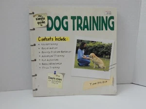 The Simple Guide ~ Dog Training - Picture 1 of 6