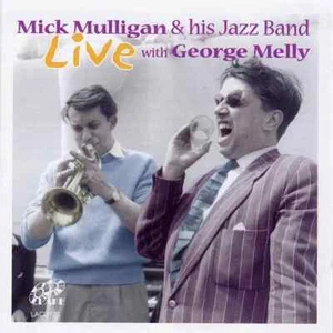 CD Mick Mulligan & His Band With George Melly Live Lake Records - Bild 1 von 1