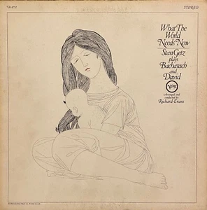 "What The World Needs Now: Stan Getz Plays Bacharach & David" LP - V6-8752 - VG - Picture 1 of 6