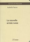 La Nouvelle Armée Russe Von Facon, Isabelle | Buch | Zustand Gut