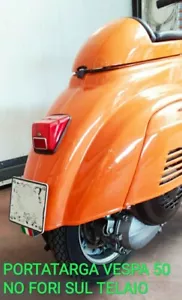 Kit Porta Targa PortaTarga x Vespa 50 NO FORARE TELAIO L R N SS SPECIAL 125 ET3 - Foto 1 di 8