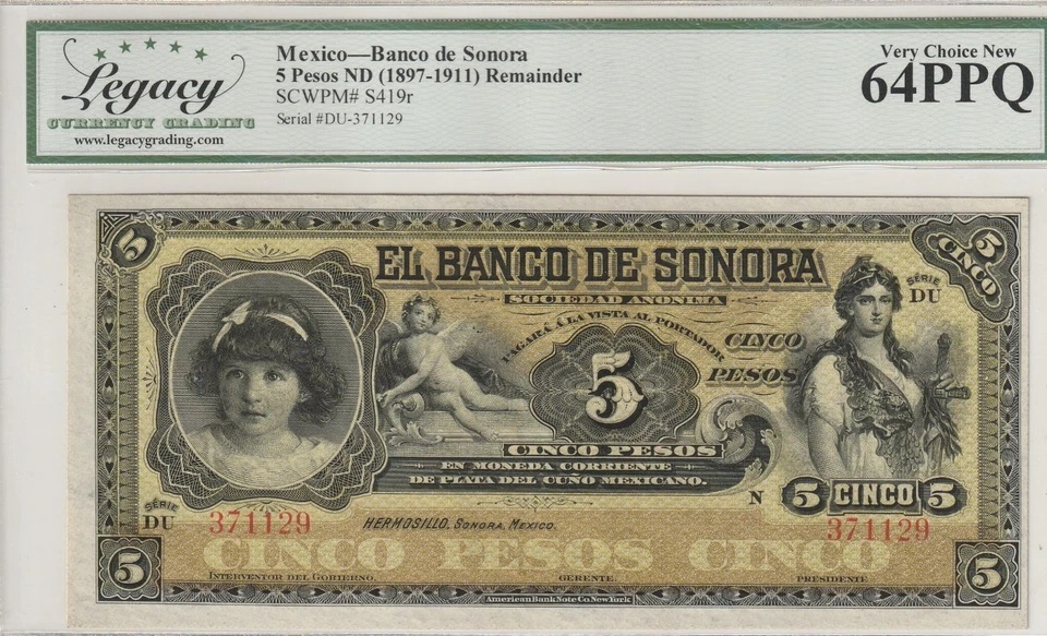 EL BANCO DE SONORA  5 PESOS  (  1897-1911 )HERMOSILLO - PUEBLA  MS-64 PPQ - Image 1 of 2