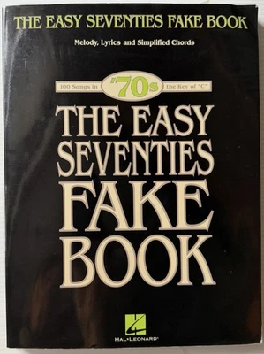 EASY SEVENTIES '70s FAKE BOOK, Hal Leonard: Melody Lyrics Chords, Key of C, SC - Image 1 of 4