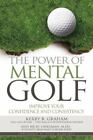 Kerry R. Graham Ricki Linksman Le pouvoir du golf mental (livre de poche)