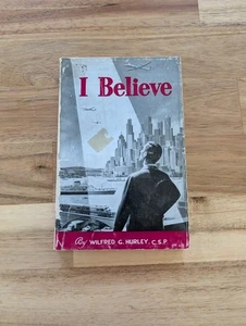 I BELIEVE! By Wilfred G. Hurley 1935  New York,  Rare - Imagen 1 de 6