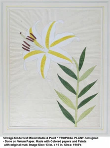 1940's Modernist Mixed Media  " TROPICAL PLANT " Lilly - Picture 1 of 4