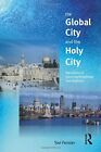 The Global City and the Holy City: Narratives o, Fenster Paperback..