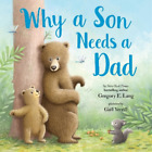 Gregory Lang Susanna Leonard Hill Why A Son Needs A Dad Hardback Us Import
