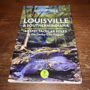Five-Star Trails: Louisville & Southern Indiana : 40 Spectacular Hikes - Askren - Picture 1 of 8