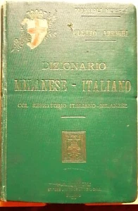 Dizionario Milanese - Italiano col Repertorio Italiano - Milanese - prima edizi - Picture 1 of 3