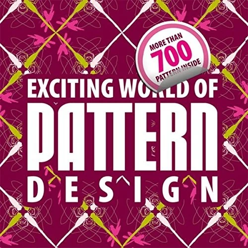 EXCITING WORLD OF PATTERN DESIGN (DESIGN CUBE SERIES) By Zeixs - Hardcover Mint - Image 1 of 1