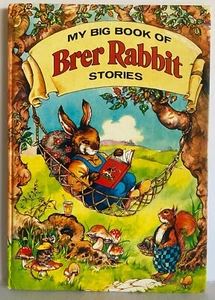My Big Book of Brer Rabbit Stories HB VGC 1991 - Bild 1 von 11