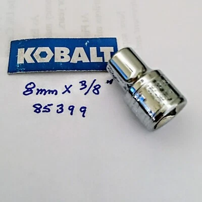 KOBALT  8  mm  x   3/8" Dr   Socket  6 Point  #85399 -  Free USA  Shipping - Image 1 of 3