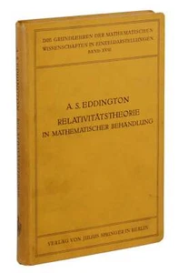 Relativitatstheorie in Mathematischer Behandlung A.S. EDDINGTON 1st Edition 1925 - Imagen 1 de 3