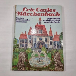Eric Carles Märchenbuch. Sieben Grimmsche Märchen GERMAN - Picture 1 of 13