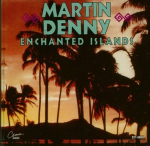 MARTIN DENNY Enchanted Islands (CD) - Picture 1 of 1