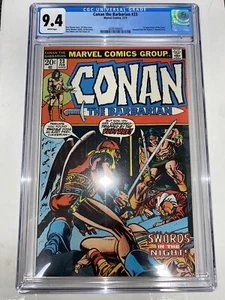 CONAN THE BARBARIAN 23 CGC 9.4 WHITE PAGES 1973 🔥 - Picture 1 of 6