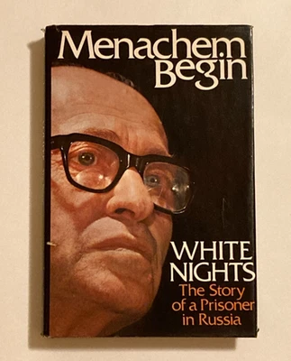 White Nights by Menachem Begin; 1st American Edition Stated, 1977, VG / VG Foto 1 de 4