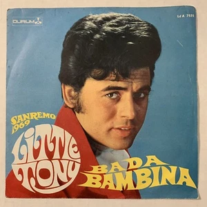 Little Tony Bada Bambina Era Febbraio 7 Inch Single Italy Import San Remo 1969 - Picture 1 of 6