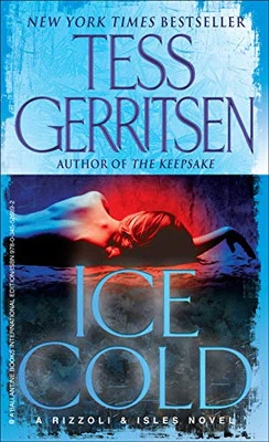 Ice Cold: A Rizzoli & Isles Novel, Gerritsen, Tess - Image 1 of 2