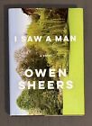 I SAW A MAN Signed 1st Edition By AUTHOR OWEN SHEERS, Hardcover -MINT BRAND NEW!