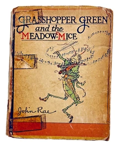 GRASSHOPPER GREEN & THE MEADOW-MICE Words and art by John Rae HC 1922 Algonquin - Imagen 1 de 4