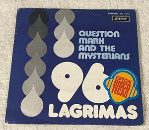QUESTION MARK & THE MYSTERIANS -96 Lagrimas - 45 RPM + PIC SLEEVE-1976 SPAIN - Picture 1 of 6