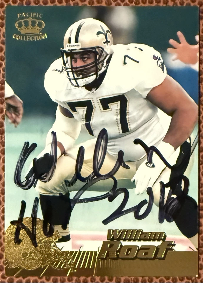 Willie Roaf New Orleans Saints Pacific Collection Signed Auto Autograph Card HOF - Image 1 of 1