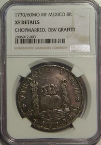 1770/60 MF 8 Reales: Mexico City Mint  NGC XF (chopmarked, obv. grafitti) RARE - Picture 1 of 4