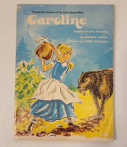 Caroline Miriam E Mason Scholastic Paperback 1965 (And Her Kettle Named Maud) - Picture 1 of 3