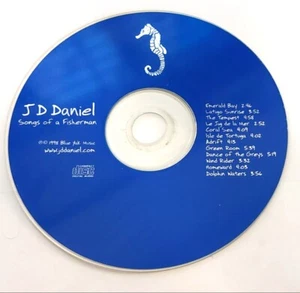DISCO CD J.D. Daniel Songs of a Fisherman solamente, sin estuche de joyas, arte ni seguimiento - Imagen 1 de 2