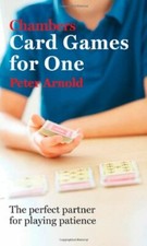Chambers Card Games for One By Peter Arnold