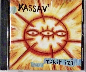 CD KASSAV' Tekit Izi (1992 Musicor FUNK SOUL Zouk World Music) RETRO NOSTALGIC - Imagen 1 de 5