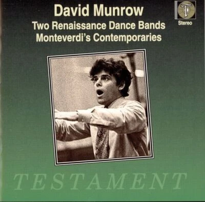 Two Renaissance Dance Bands - Monteverdi's Contemporaries - David Munrow (CD) - Image 1 of 4