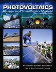 Photovoltaïque : manuel de conception et d'installation par Solar Energy International
