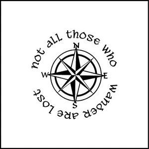 Not All Those Who Wander Are Lost Vinyl Decal - Picture 1 of 4