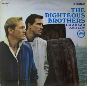 The Righteous Brothers - Go Ahead And Cry - Picture 1 of 1
