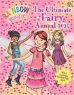 The Ultimate Fairy Annual 2015 (Rainbow Magic) - Hardcover - Good