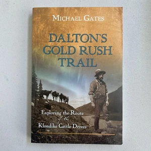 Daltons Goldrausch-Trail: Erkundung der Route der Klondike-Viehtriebe... - Bild 1 von 12