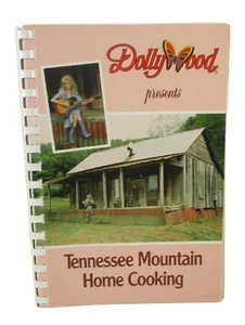 Dollywood Presents Tennessee Mountain Cooking Dolly Parton 1st ED Cookbook NICE - Picture 1 of 1