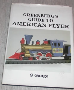 Greenbergs Guide To American Flyer - S Gauge - 1988 Third Edition Hardcover Book - Picture 1 of 2