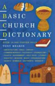 A Basic Church Dictionary by Meakin, Tony